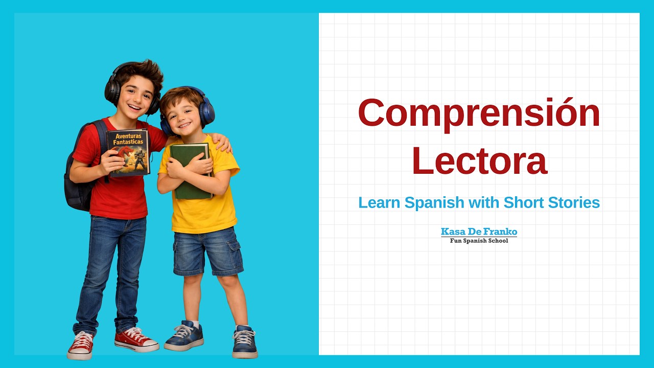 Spanish Stories for Kids #9 | El cumpleaños de mi hermano