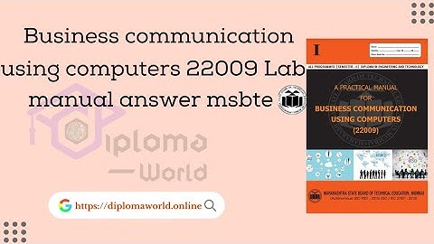 Business communication using computers lab manual answer | 22009 BCC Solved Manual solution msbte