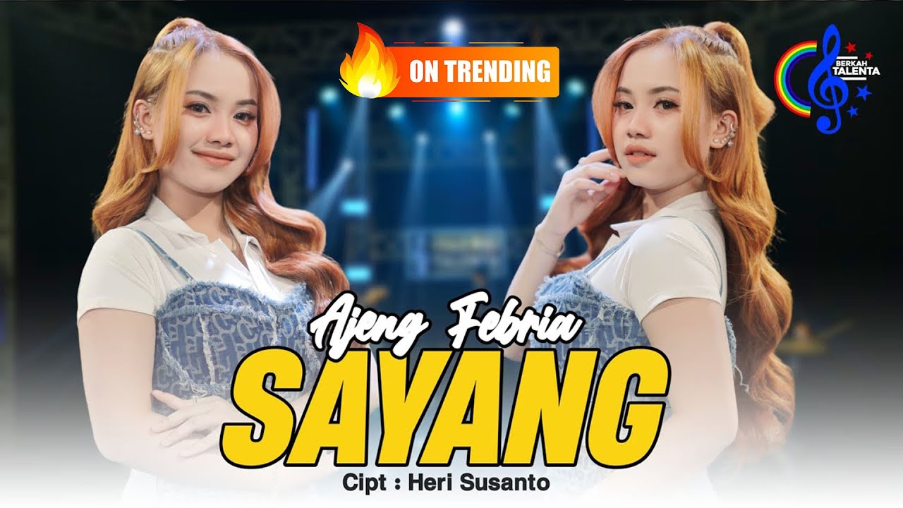 Ajeng Febria - Sayang | Aku Kecapean Seharian Cari Uang