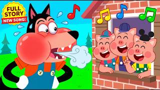 NO NO NO Little Wolf! Kids Song + 3 Little Pigs Full Story | Fairy Tales