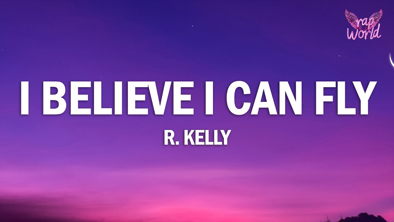 R. Kelly - I Believe I Can Fly (Lyrics) - YouTube