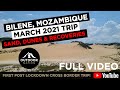2021 Bilene, Mozambique Trip: 4x4, Sand, Dunes and Recoveries