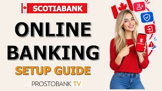 How to Set Up Scotiabank Online Banking: Sign Up, Activate, Log In & Fix Errors