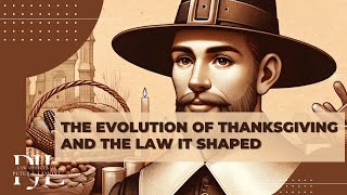 The Evolution of Thanksgiving and the Law it Shaped | UTLRadio Podcast by Peter J. Lamont 57 views 5 months ago 32 minutes