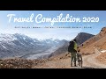 Travel compilation 2020  himachal pradesh spitimanalichitkulshimlasolan