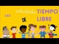 Las actividades de tiempo libre