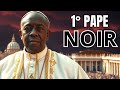Le monde attendait le premier pape noir... Découvrez qui étaient les principaux candidats
