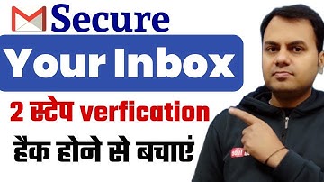 How to secure your gmail account form hackers with 2 step verification | 2021