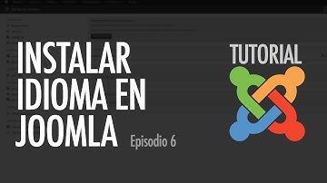 INSTALAR Y CONFIGURAR IDIOMA | Joomla, ep. 6