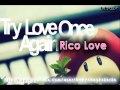 Rico Love - Try love once again. [RnB 2011]