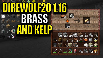 Minecraft Direwolf20 Modpack 1.16 Ep 13 - Brass and Kelp