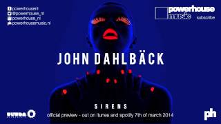 John Dahlbäck - Sirens (Preview)