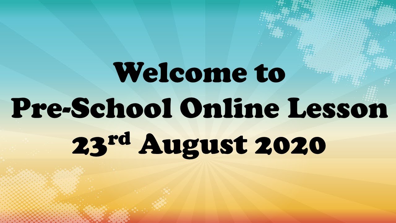 CM Online Lesson Pre School 23 August 2020 YouTube cm-online-lesson-pre-school-23-august-2020-youtube