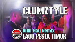 Video thumbnail of "Clumztyle - Dilki Hai Remix || Lagu Pesta (OMV Pesta)"