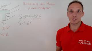 Berechnung Der Masse Eines Körpers Aus Stahl Mit Hilfe Der Dichte