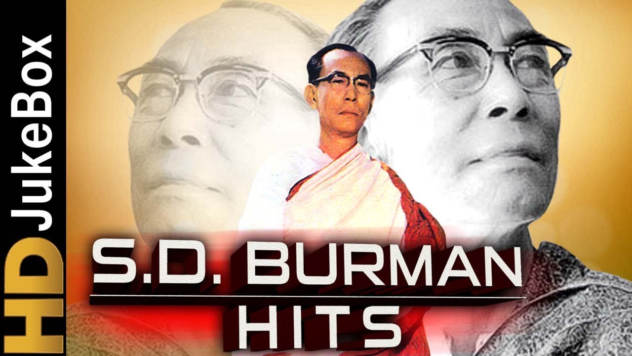 Hits Of S D Burman Evergreen Hindi Songs          