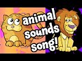 Safari and Farm Animal Sounds Song! | Learn About Animals for Children | Kids Learning Videos