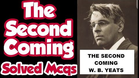 The Second coming by W.B.Yeats Mcqs | Second coming| W.B.Yeats| William Butler Yeats@studyadmirers