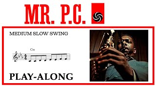 Video thumbnail of "Mr. P.C. (Cmi) - Medium Slow Swing || BACKING TRACK"