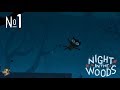 ПРИКЛЮЧЕНИЕ НАЧИНАЕТСЯ | NIGHT IN THE WOODS | #1