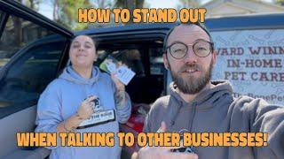 How to STAND OUT When Networking with Local Businesses!