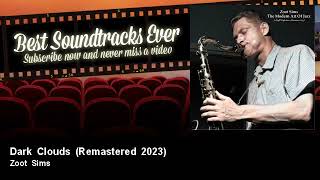 Zoot Sims - Dark Clouds - Remastered 2023