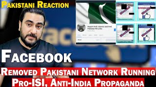 Facebook Removed Pakistani Network Running Pro-ISI, Anti-India Propaganda | IAmFawad