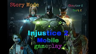 Injustice 2 mobile, Chapter 2, Part 2, Story mode