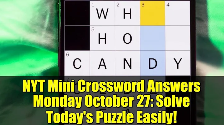NYT Mini Crossword Answers Monday October 27: Solve Today's Puzzle Easily!