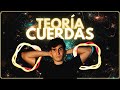 LA TEORÍA DE CUERDAS 🤯 | ¿De qué está hecha la realidad?