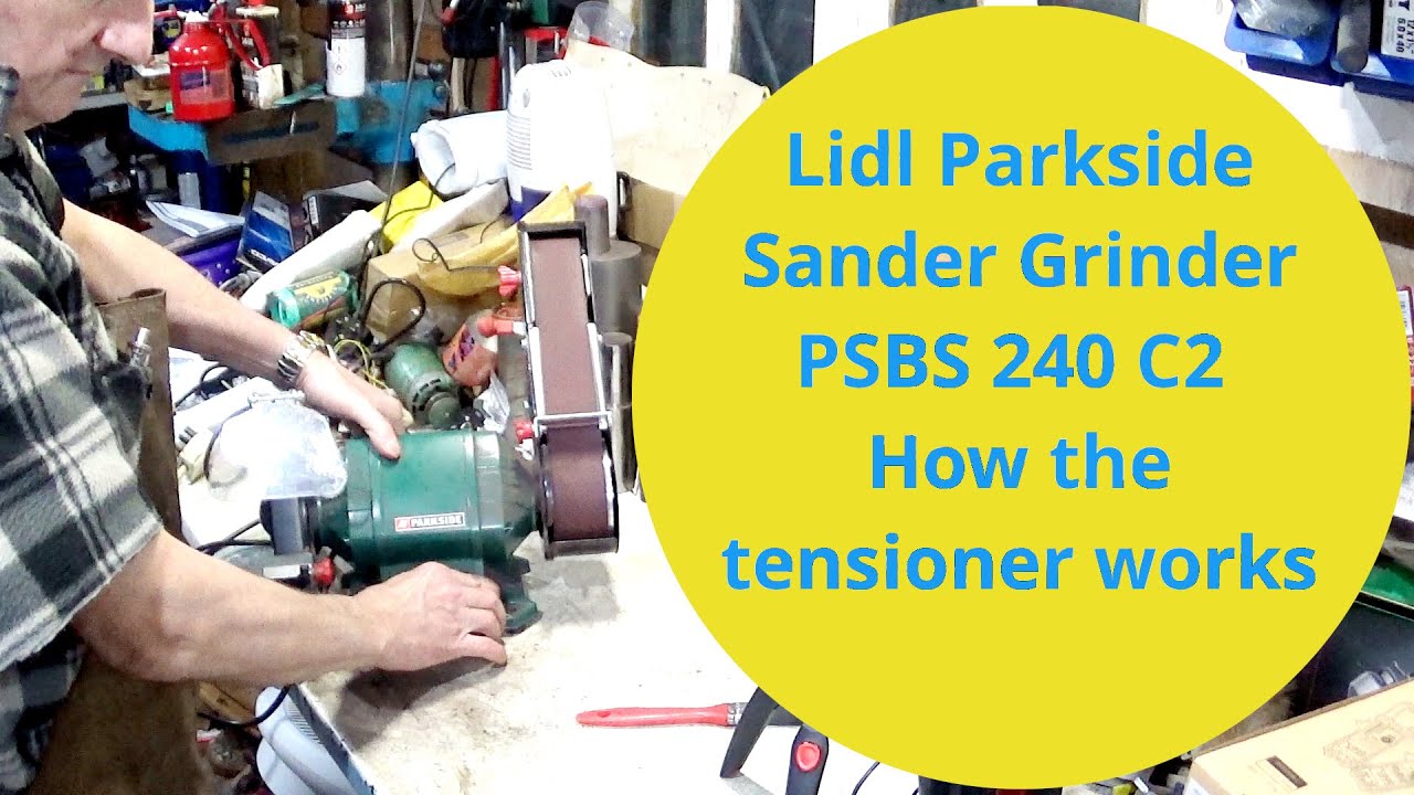 Lidl Parkside Sander Grinder PSBS 240 C2 how the tensioner works - YouTube