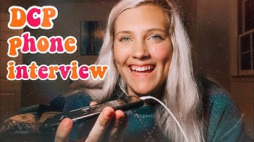 *ACCEPTED* DCP PHONE INTERVIEW SPRING 2020