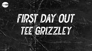 Tee Grizzley - First Day Out (Lyric video)