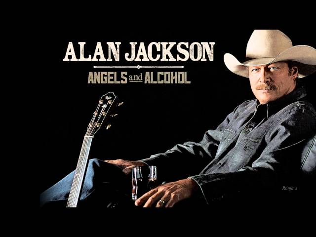 Alan Jackson - Angels and Alcohol