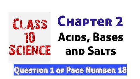 Class 10 Science | Chapter 2  | Question Number 1  of Page Number 18