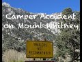 Ep. 29 Camper Accident on Mt. Whitney