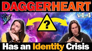 Daggerheart has an Identity Crisis #daggerheart