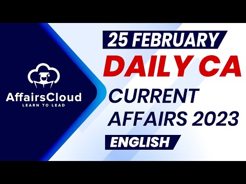 Current Affairs 25 February 2023 | English | By Vikas | Affairscloud For All Exams