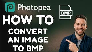 How to Convert an Image to BMP in Photopea (Updated 2026 Step-by-Step Guide)
