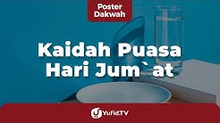 Kaidah Puasa Hari Jumat - Poster Dakwah Yufid TV