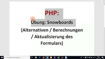 PHP-Teil 5: ÜBUNG Snowboards