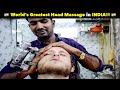 World's Greatest Head Massage in INDIA ONLY $2!! 🇮🇳