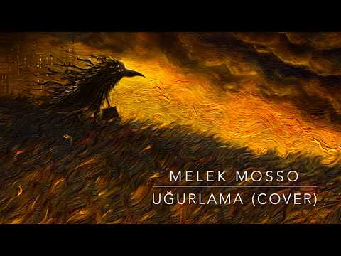 Melek Mosso - Uğurlama cover