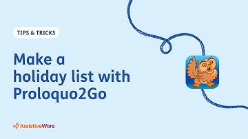 Make a holiday list with Proloquo2Go