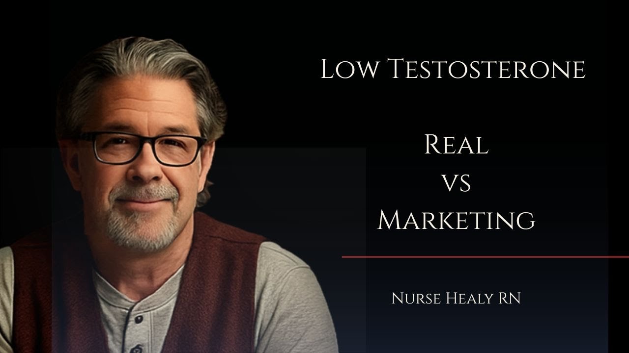 Low Testosterone — Real vs. Marketing | The Healing Perspective