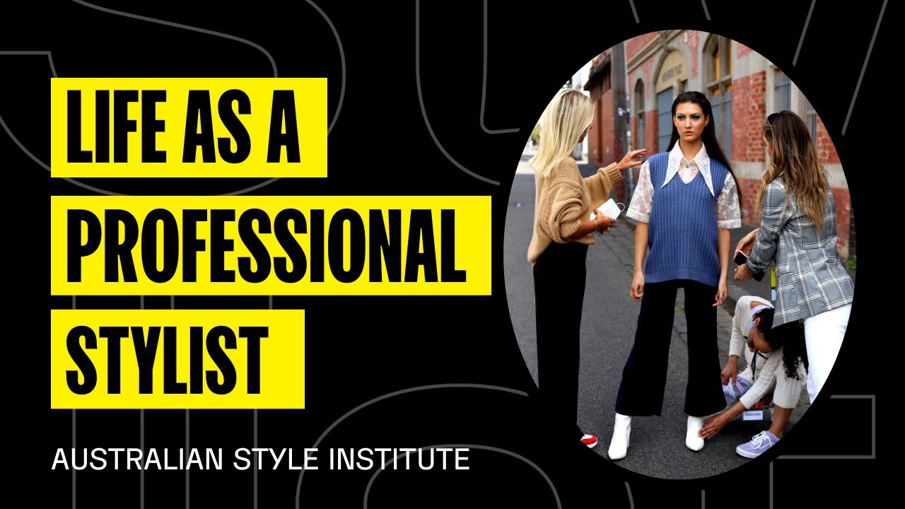 Life as a Professional Fashion Stylist
