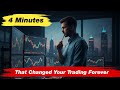 If You Give me 255 seconds…I’ll take you 10 years ahead in your trading journey.