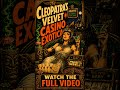 Cleopatra's Velvet Casino Exotica | FOR EXQUISITE DINNER NIGHTS, Cocktail Lounges & Hotel Bars