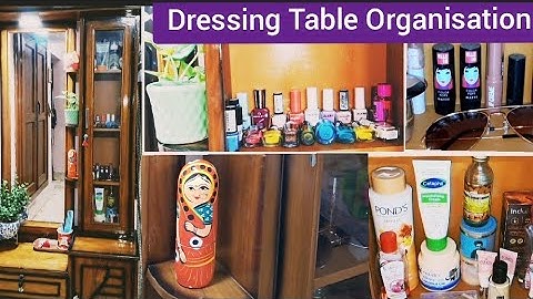 Dressing table organisation/ How I organise my dressing  table  / Dressing table tour  👗