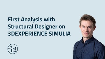 First Analysis with Structural Designer on 3DEXPERIENCE SIMULIA